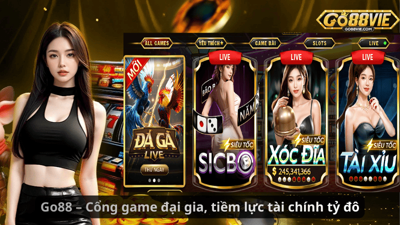 Go88 – Cổng game đại gia, tiềm lực tài chính tỷ đô