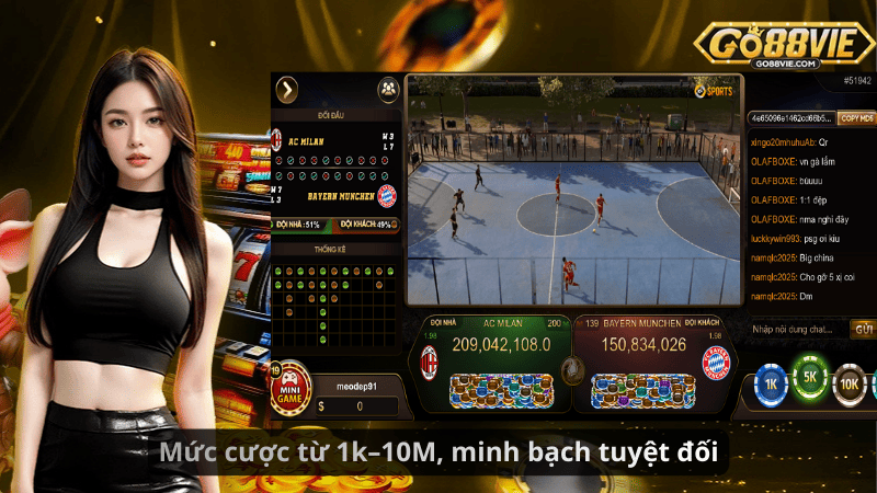 Mức cược từ 1k–10M, minh bạch tuyệt đối